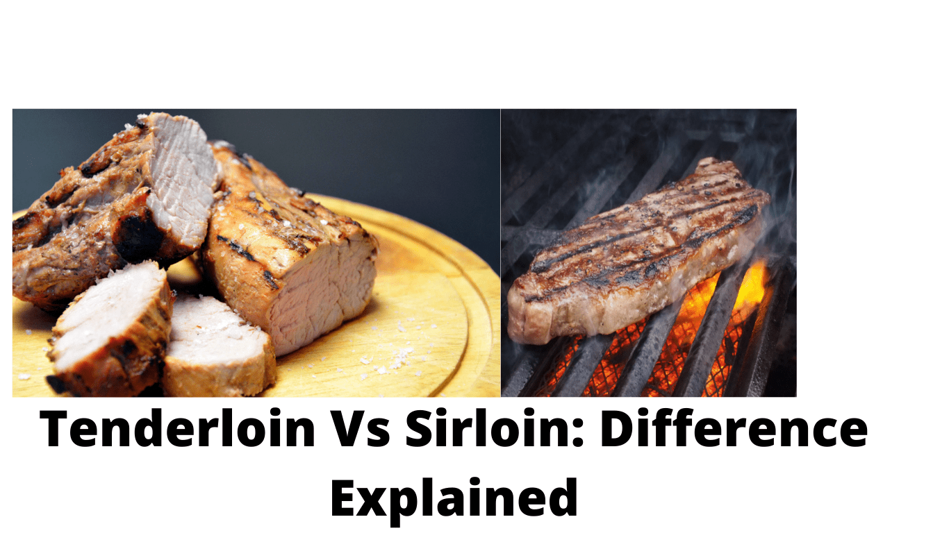 tenderloin vs sirloin