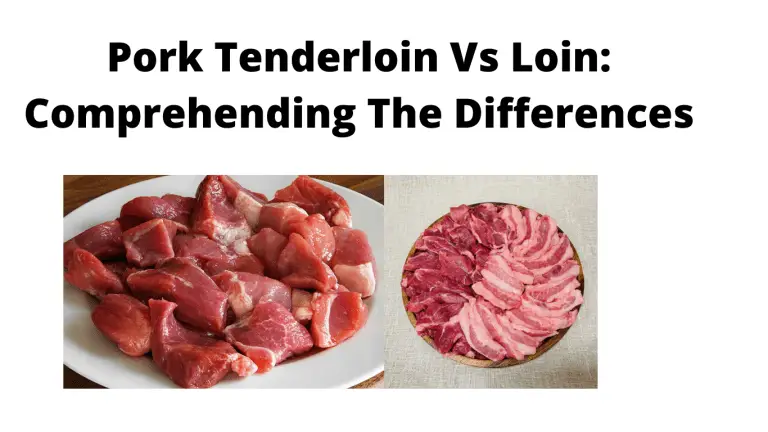 pork tenderloin vs loin