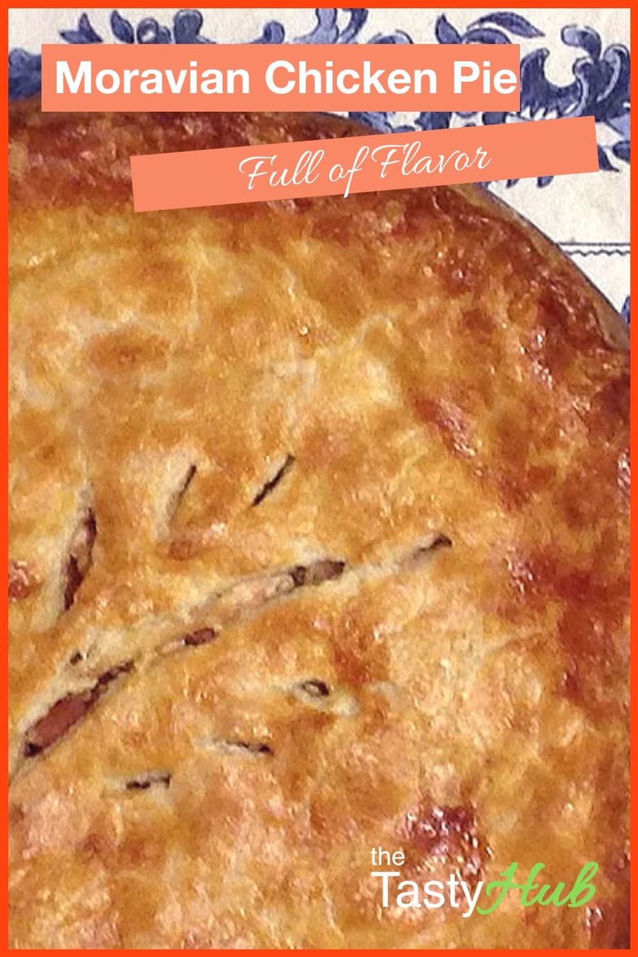 Moravian Chicken Pie The Tasty Hub   Moravian Chicken Pie Pinterest 