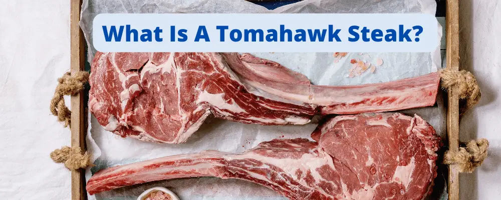 What Is A Tomahawk Steak?
