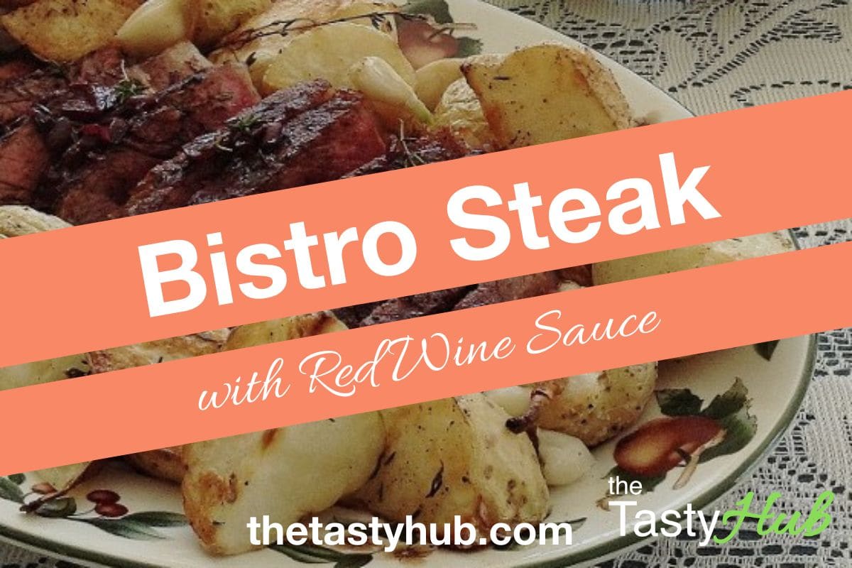 Bistro Steak with Red Wine Sauce