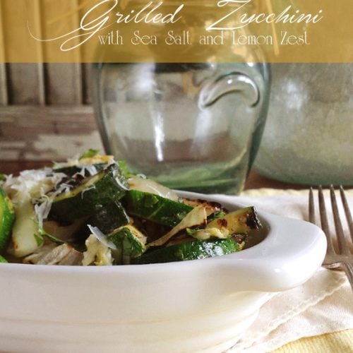 Grilled Zucchini with Sea Salt and Lemon Zest Recipe