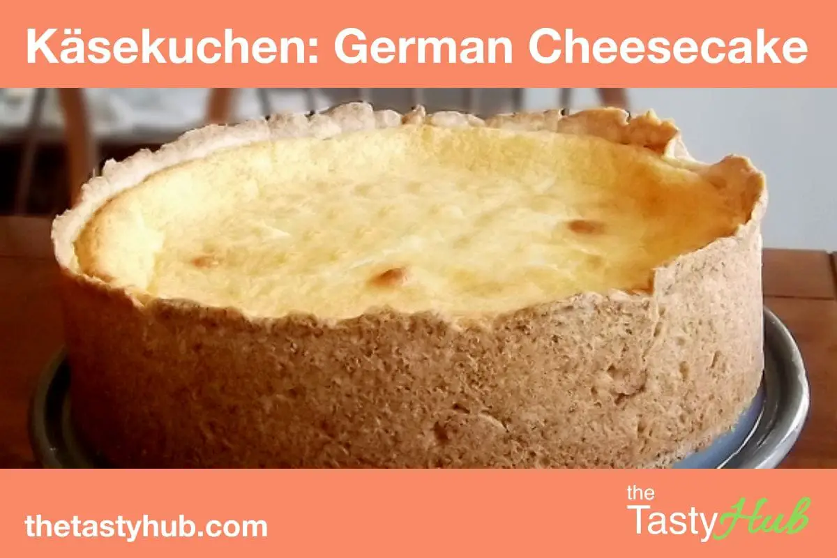Käsekuchen: German Cheesecake